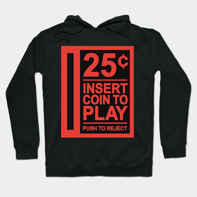 Insert Coin To Play Arcade Hoodie by Alfons